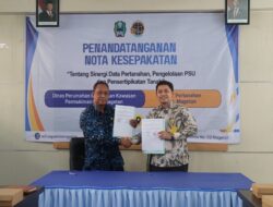 Kantor Pertanahan Kabupaten Magetan dan Dinas Perumahan Rakyat dan Kawasan Permukiman Perkuat Sinergi Melalui Penandatanganan Nota Kesepakatan