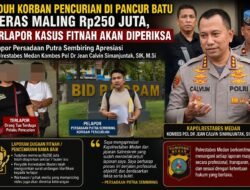Terlapor Tuduhan Peras Rp250 Juta Dipanggil Polisi, Pelapor Apresiasi Kapolrestabes Medan